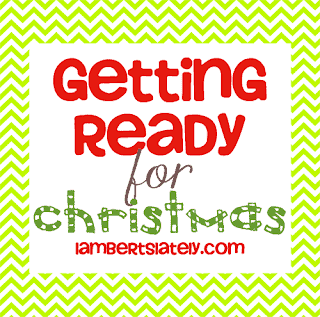 getting ready for Christmas blog series on Lamberts Lately