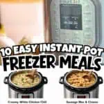Instant Pot with four meal options for freezer prep: chili, mac & cheese, veggie joes, honey sesame.