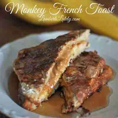Monkey French Toast Recipe