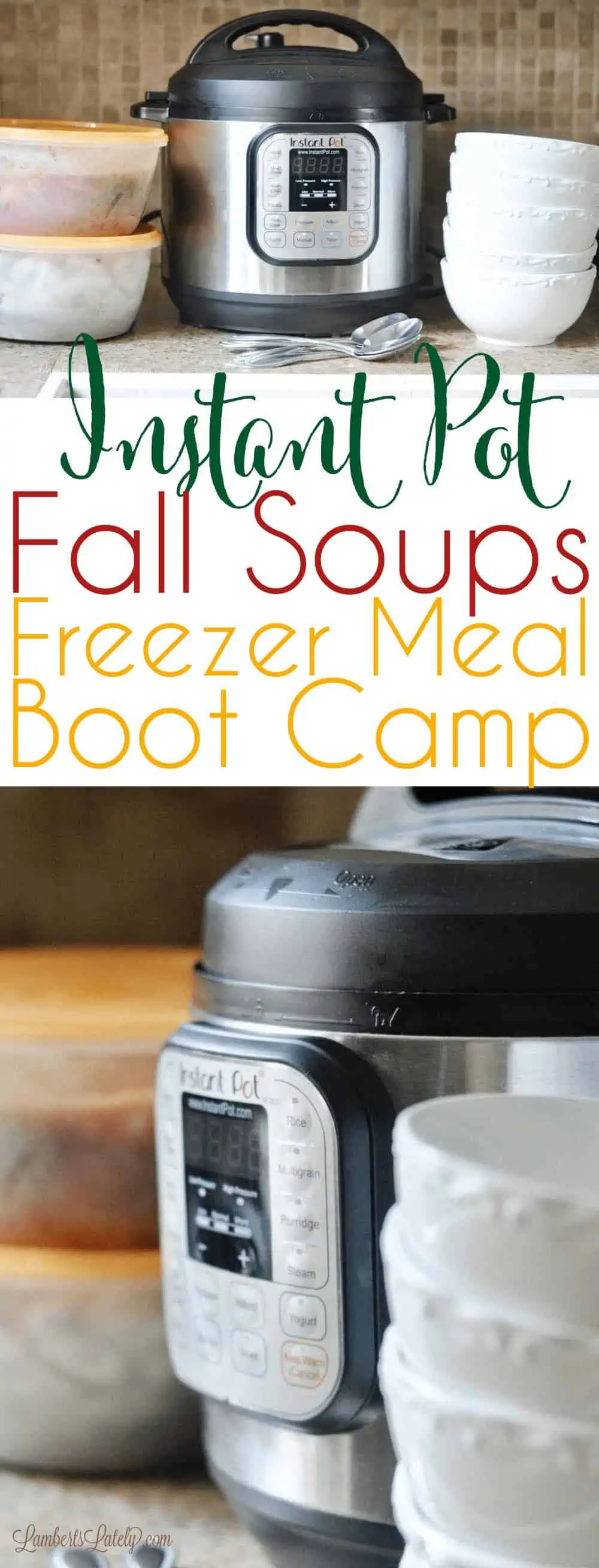 instant pot fall soups freezer meal boot camp.