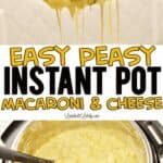 Easy Peasy Instant Pot Mac and Cheese graphic.