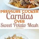 pressure cooker carnitas over sweet potato mash.