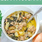 instant pot zuppa toscana.