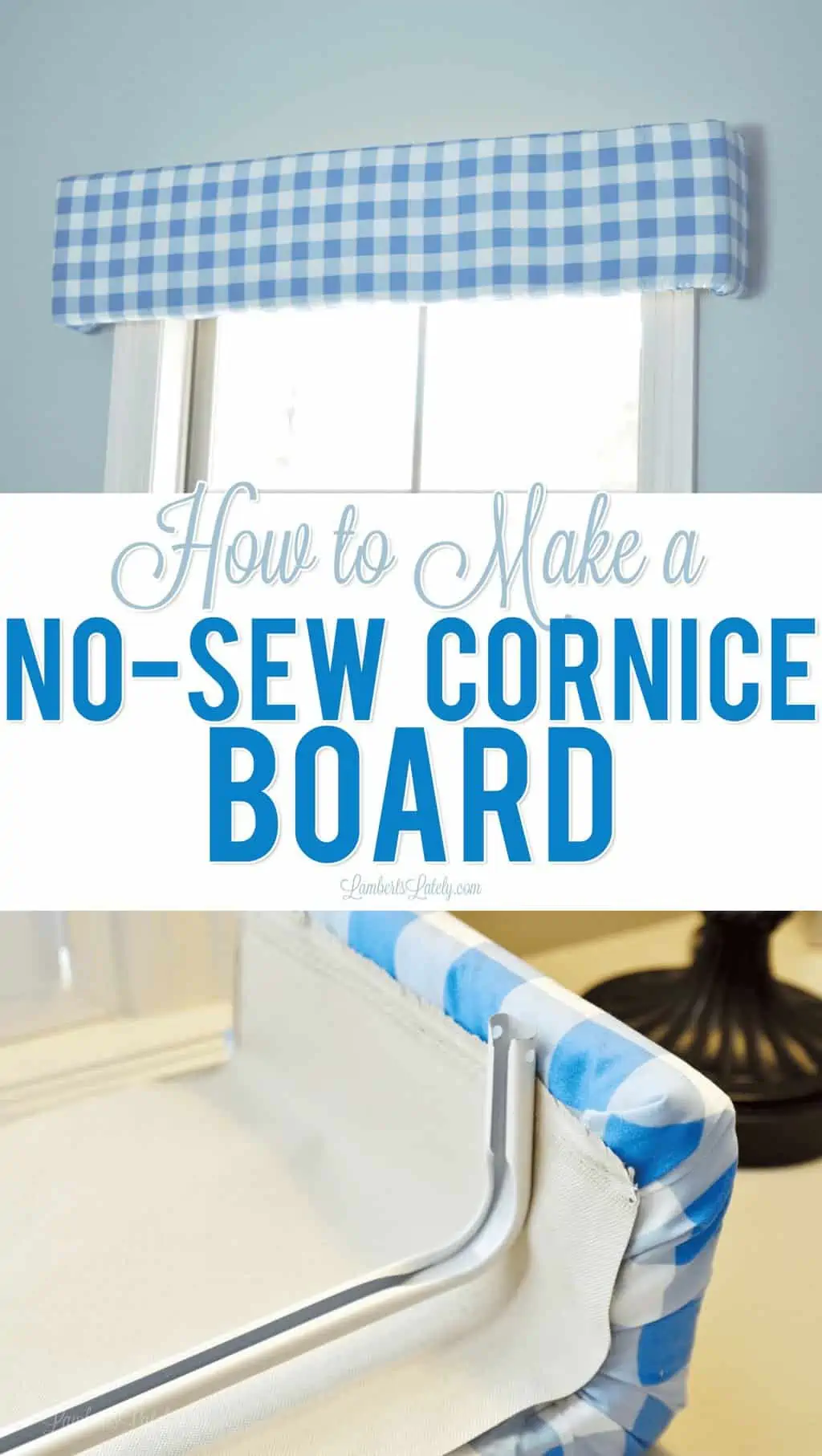how to make a no-sew cornice board.