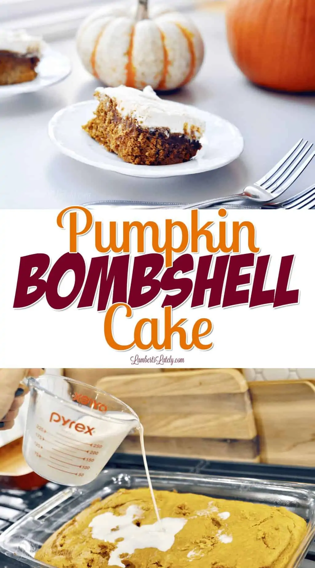 Pumpkin Bombshell Cake.