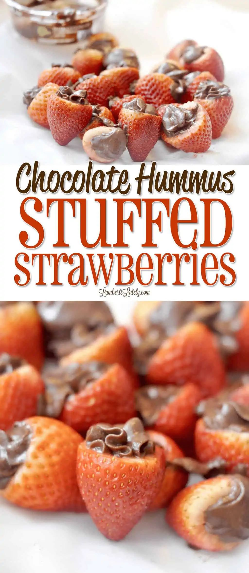 Chocolate Hummus Stuffed Strawberries.