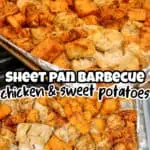 Sheet pan barbecue chicken and sweet potatoes roasted to perfection with seasoning.