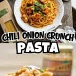 Close-up of spicy chili onion crunch chicken pasta with garnishes on a white plate.