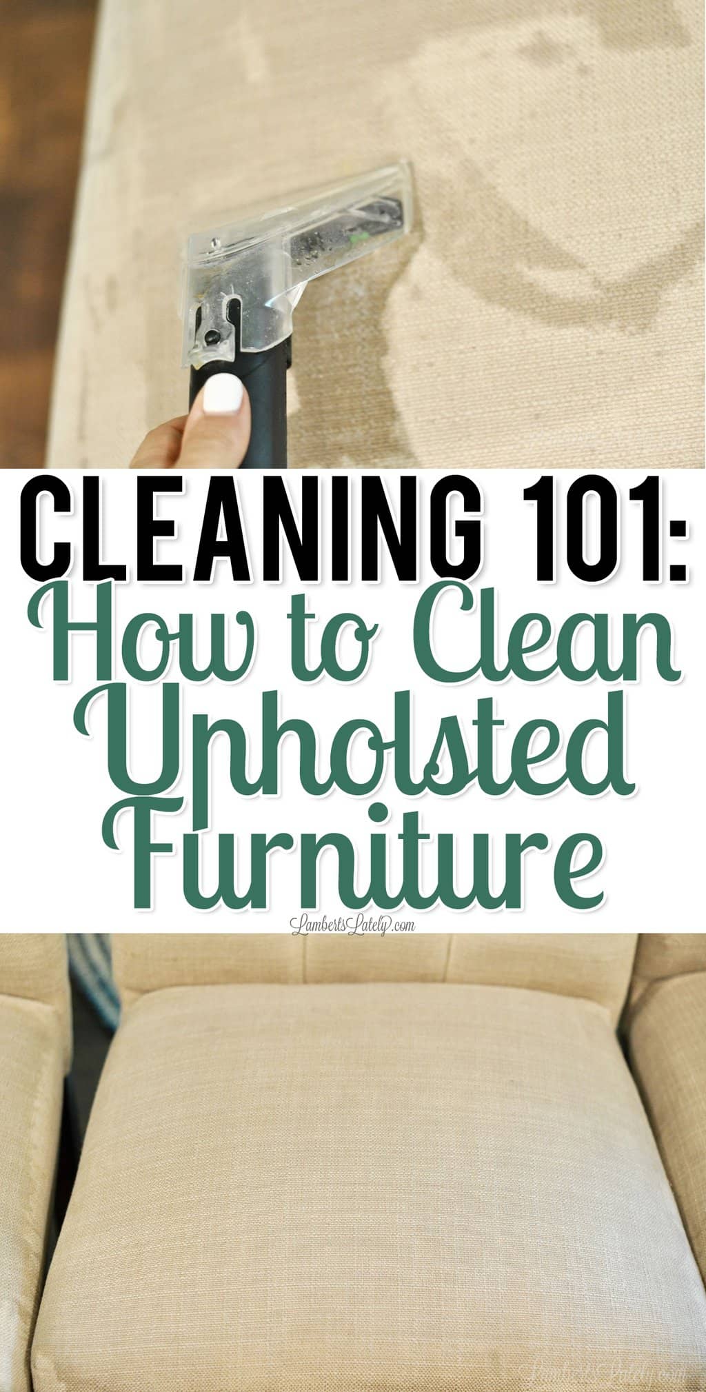 Cleaning 101 How to Clean Upholstered Furniture Lamberts Lately