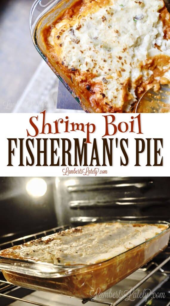 This easy recipe for Shrimp Boil Fisherman's pie is a great way to use the leftovers from a shrimp boil in a rich and hearty casserole. Topped with mashed potatoes and baked, this dish throws in cajun spice.