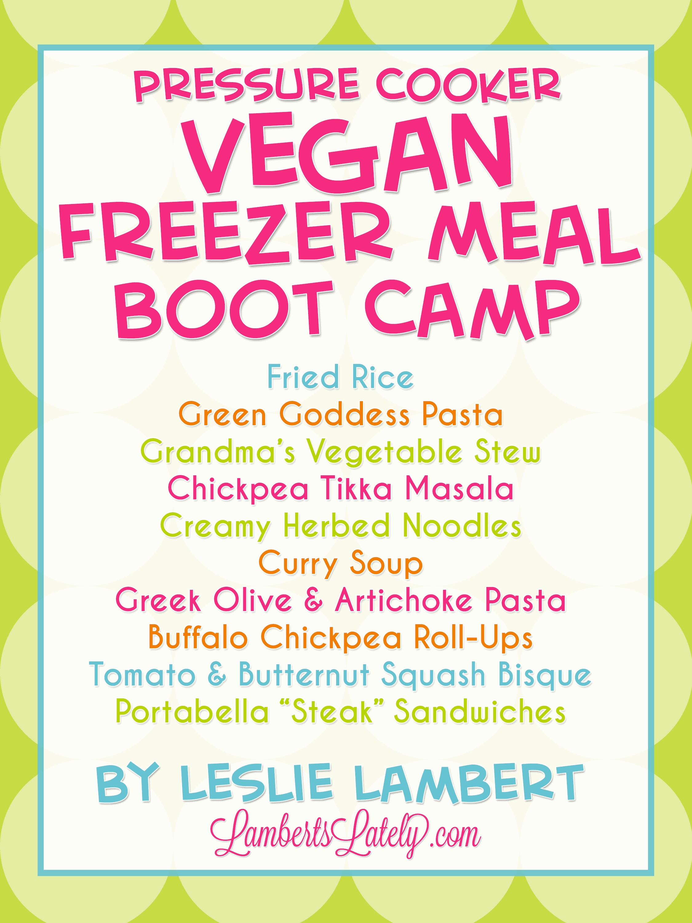 Vegan Pressure Cooker Freezer Meal Boot Camp
