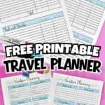 Printable travel planner pages with budget, vacation, and daily itinerary sections.