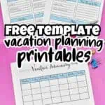 Printable vacation planner pages with colorful pens and clips on pink background.