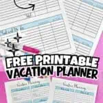 Printable travel planner pages with colorful pens and vacation planning templates.