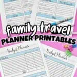 Family travel planner printables with vacation and budget pages on a pink background.