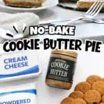 No-bake Speculoos Cookie Butter Pie with cookies and ingredients on a white surface.