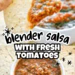 Close-up of a tortilla chip dipped in blender salsa with fresh tomatoes in the background.