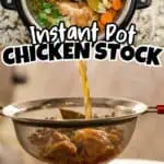 Homemade chicken stock being poured from Instant Pot into a bowl, with fresh herbs and vegetables.