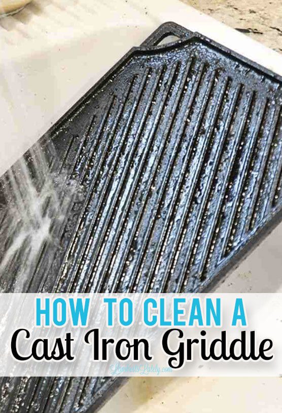 how to clean a cast iron griddle