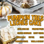 pumpin tres leches cake collage, with list of ingredients.