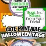 Colorful printable Halloween tags with fun phrases and designs for kids.