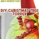 DIY Christmas tree topper made with deco mesh ribbon, plastic cup, and holiday decorations.