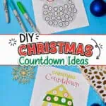 Christmas countdown printable with festive decorations and markers on a blue background.