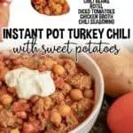 Instant Pot turkey chili with sweet potatoes and toppings in a white bowl.