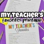 Printable teacher favorites form with colorful text and stationery on purple background.