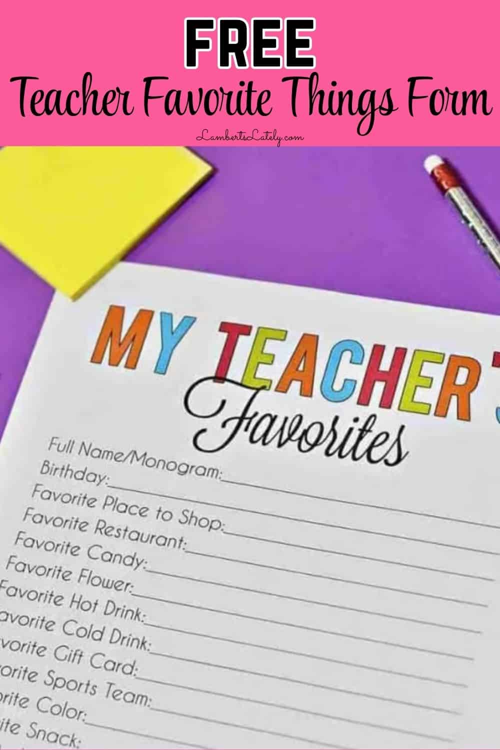 Free Printable Teacher Favorite Things Form | LL Home