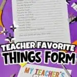 Printable teacher favorite things form for students to list their preferences.