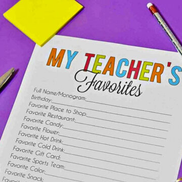 my teacher's favorites form - printable with blanks for teacher favorite things, on a desk.
