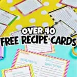 Colorful printable recipe cards with ingredients and directions on a bright table.