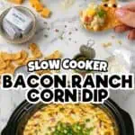 Slow cooker bacon ranch corn dip served in a black bowl with fresh toppings.