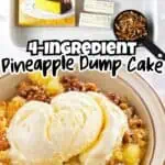 Ingredients for Pineapple Dump Cake with ice cream on top.