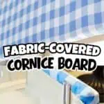 Blue and white checkered fabric-covered window cornice board with foam core.