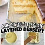 Chocolate Eclair Cake with layered cream and chocolate ganache topping.