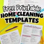 Printable home cleaning schedule templates with colorful charts and lists for daily chores.