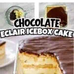 Chocolate Eclair Icebox Cake with Chocolate Ganache and layered filling.