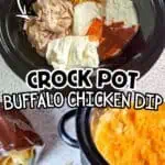 Ingredients for Crock Pot Buffalo Chicken Dip in a slow cooker with shredded chicken and cheese.