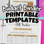 Printable budget binder with debt tracker and bill checklist on pink background.