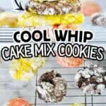 Colorful Cool Whip Cake Mix Cookies stacked on a cooling rack with text overlay.