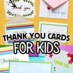 Collection of colorful printable thank you cards for kids with various designs and messages.