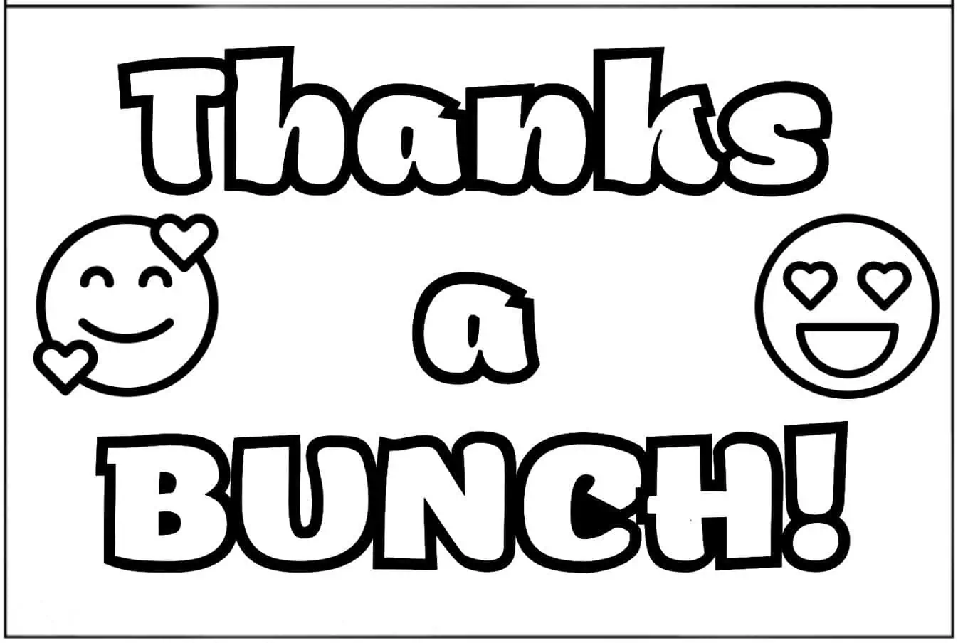 Colorful thank you card with smiley faces and bold text 'Thanks a Bunch!'.
