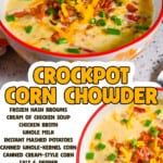 crockpot corn chowder, with list of ingredients.