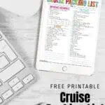Printable family cruise packing list on tablet with travel essentials nearby.