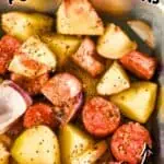 One-pan smoked sausage, potatoes, and onions for easy dinner.