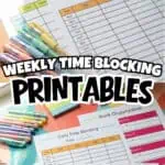 Printable weekly and daily time blocking templates with colorful sections and pens.