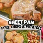 Juicy pork chops with potatoes and green beans on a sheet pan.