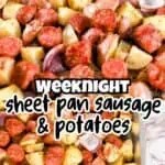 Sheet pan sausage, potatoes, and onions for a delicious weeknight meal.